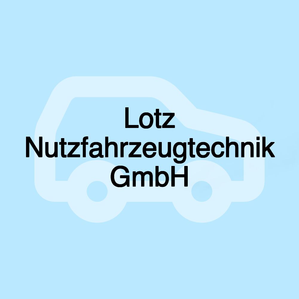 Lotz Nutzfahrzeugtechnik GmbH