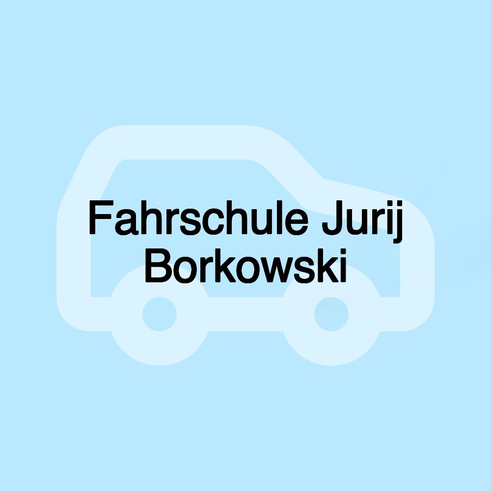 Fahrschule Jurij Borkowski