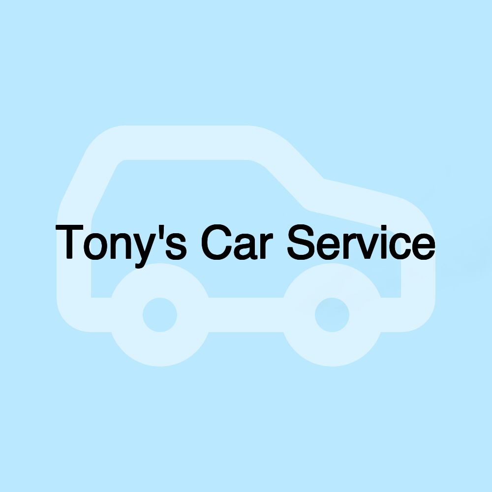 Tony's Car Service