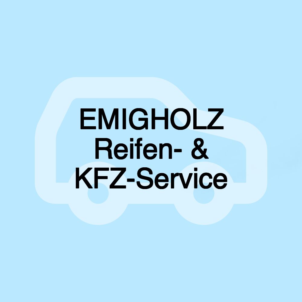 EMIGHOLZ Reifen- & KFZ-Service