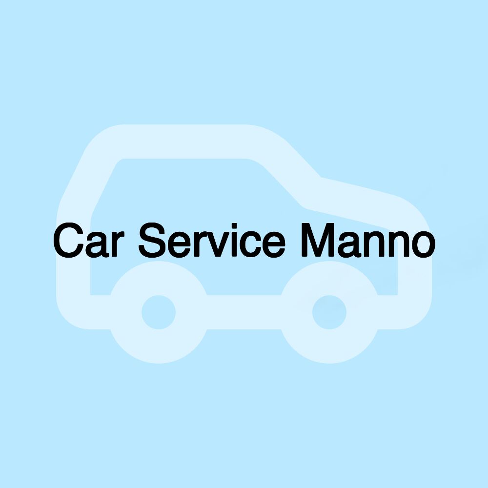 Car Service Manno