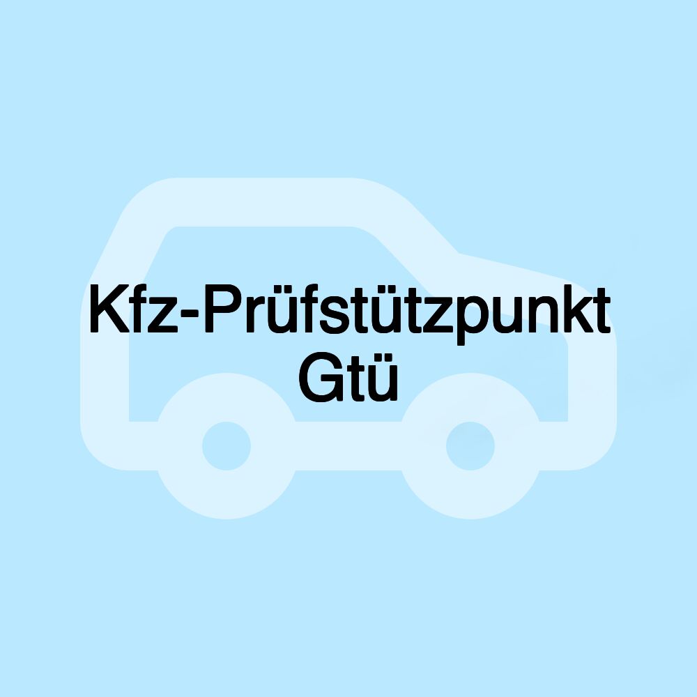 Kfz-Prüfstützpunkt Gtü