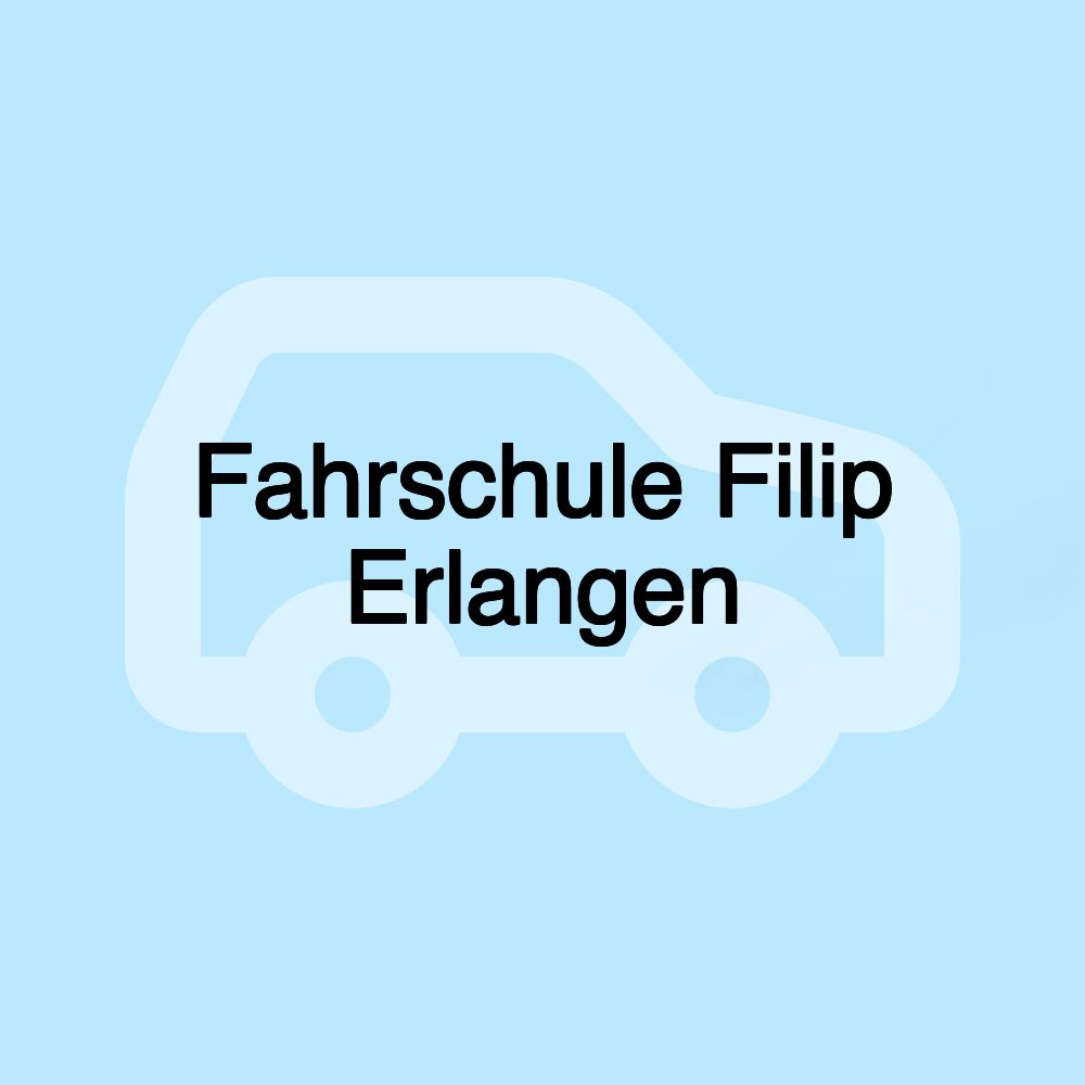 Fahrschule Filip Erlangen