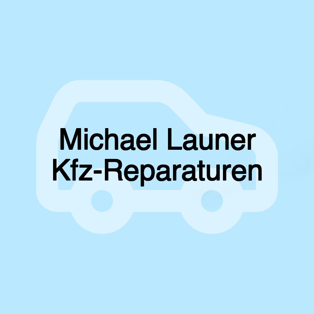 Michael Launer Kfz-Reparaturen