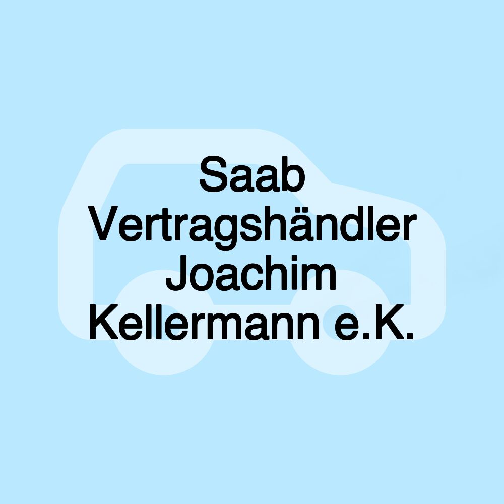 Saab Vertragshändler Joachim Kellermann e.K.