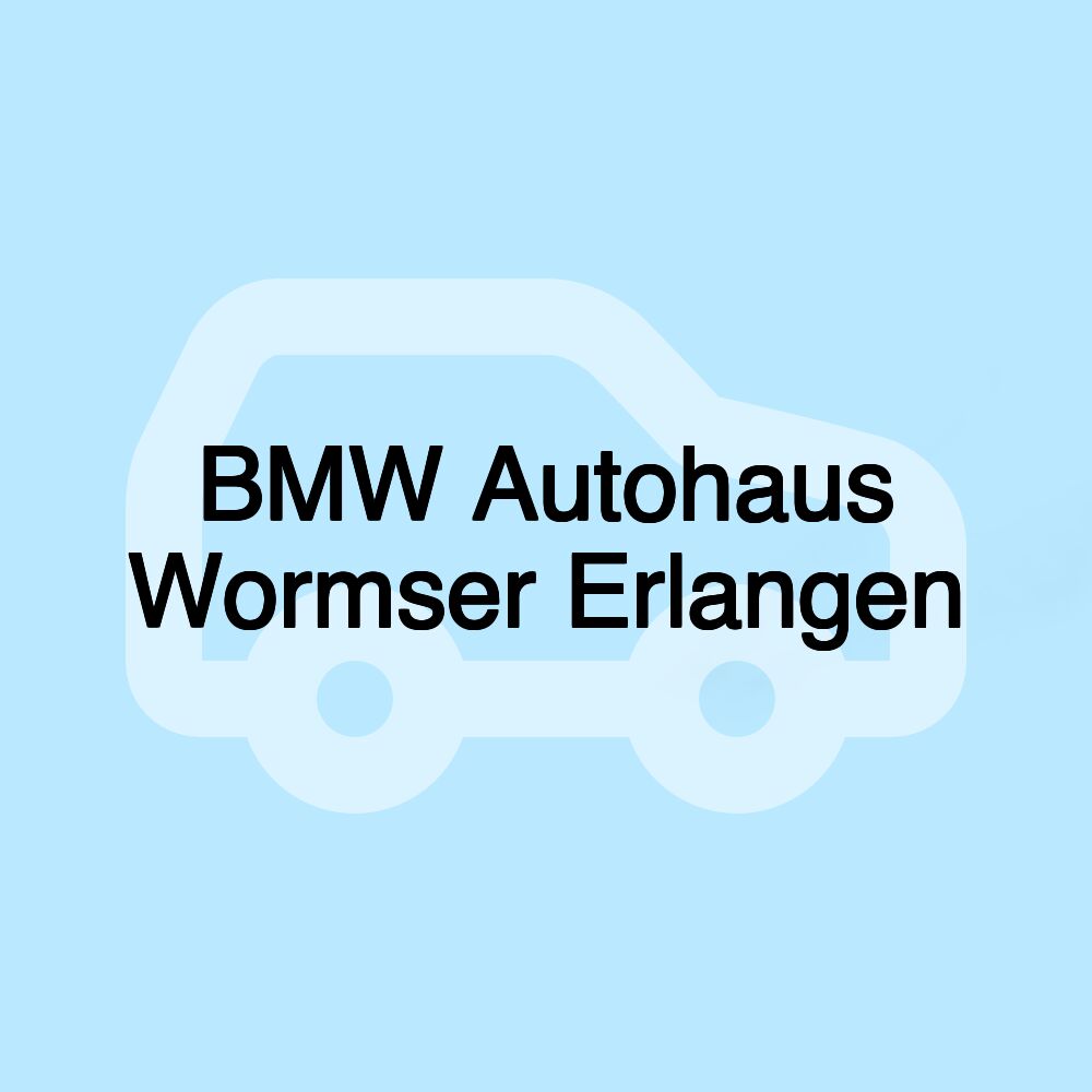 BMW Autohaus Wormser Erlangen