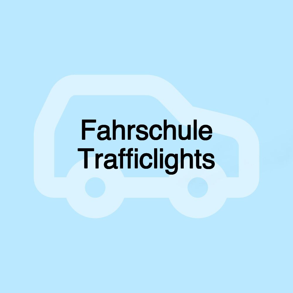 Fahrschule Trafficlights