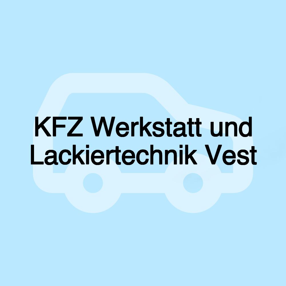 KFZ Werkstatt und Lackiertechnik Vest