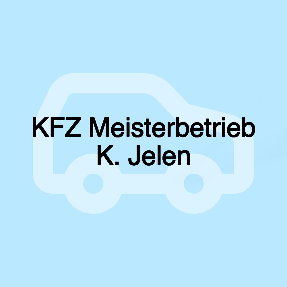 KFZ Meisterbetrieb K. Jelen