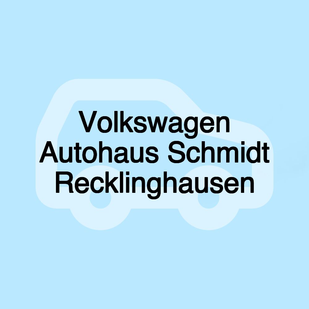 Volkswagen Autohaus Schmidt Recklinghausen