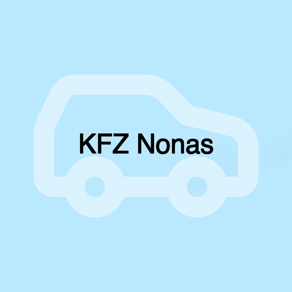 KFZ Nonas