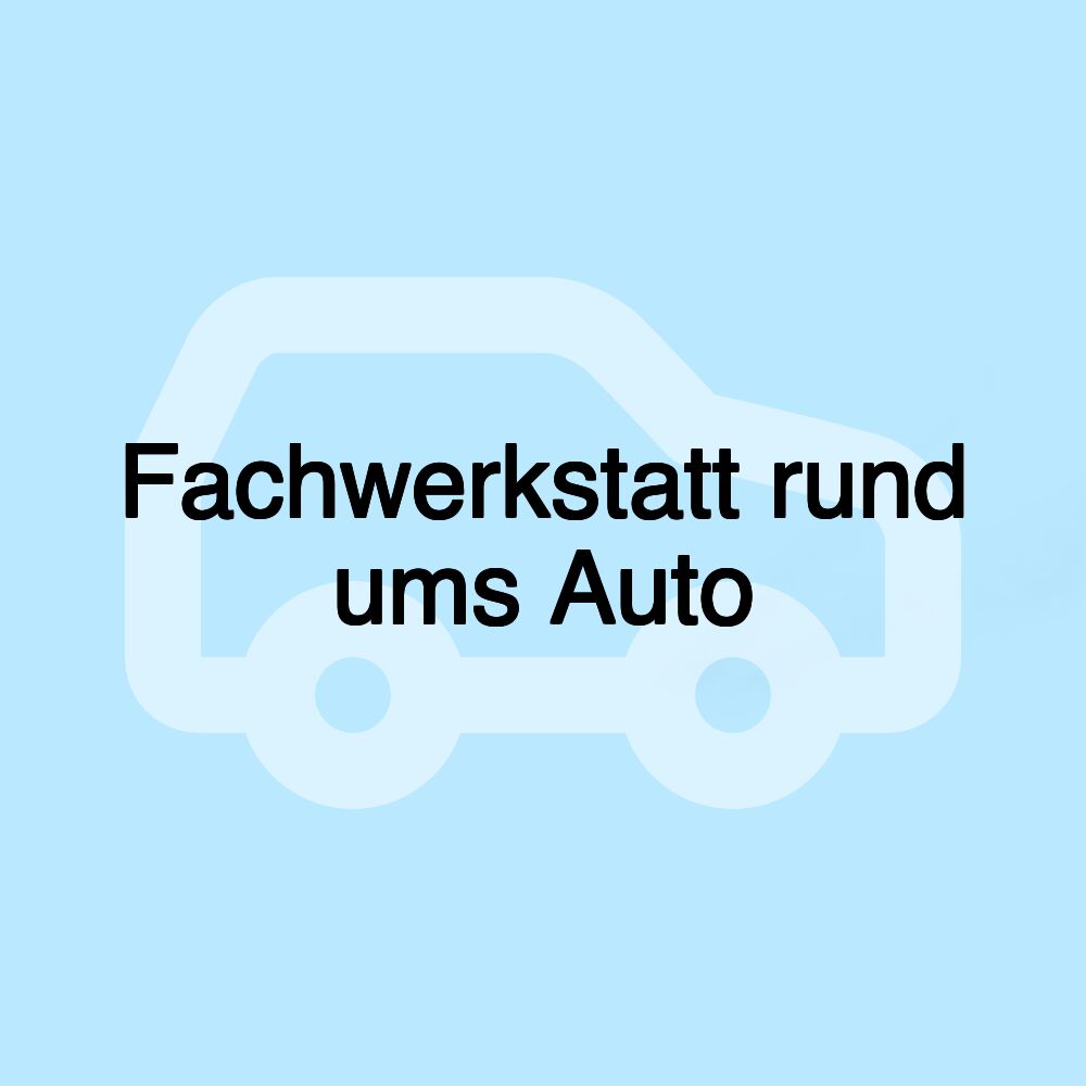 Fachwerkstatt rund ums Auto