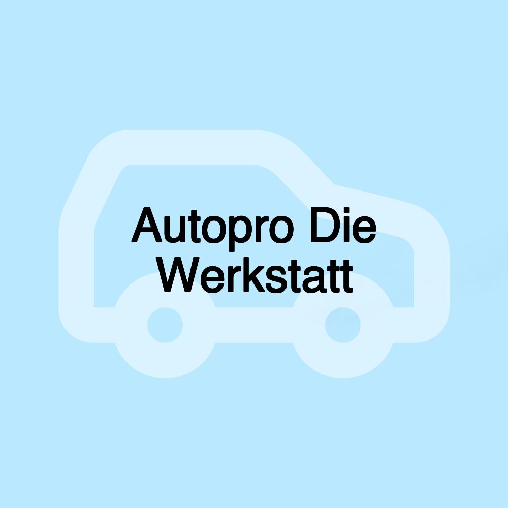 Autopro Die Werkstatt