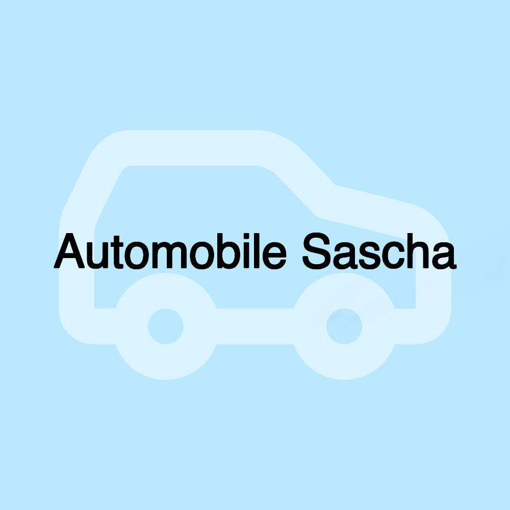 Automobile Sascha