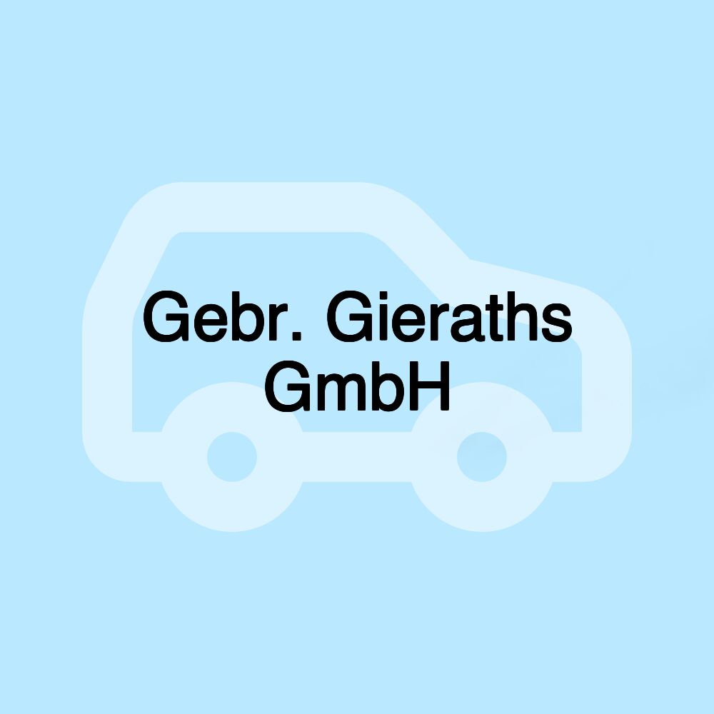 Gebr. Gieraths GmbH