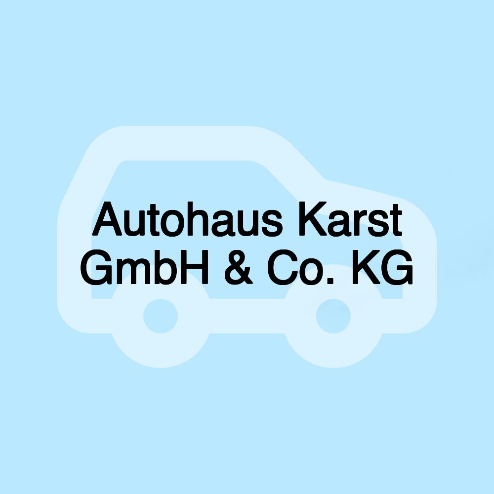 Autohaus Karst GmbH & Co. KG