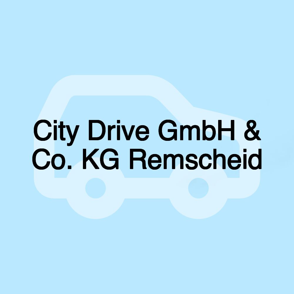 City Drive GmbH & Co. KG Remscheid