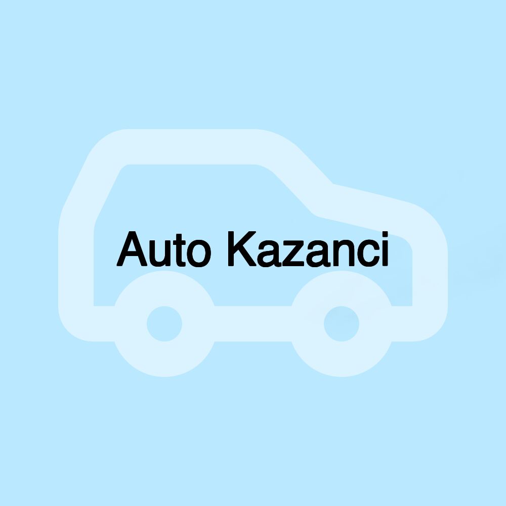 Auto Kazanci