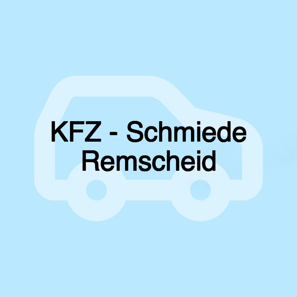 KFZ - Schmiede Remscheid