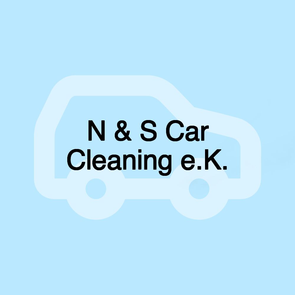 N & S Car Cleaning e.K.