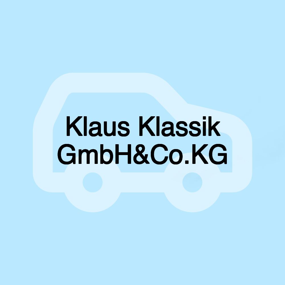 Klaus Klassik GmbH&Co.KG