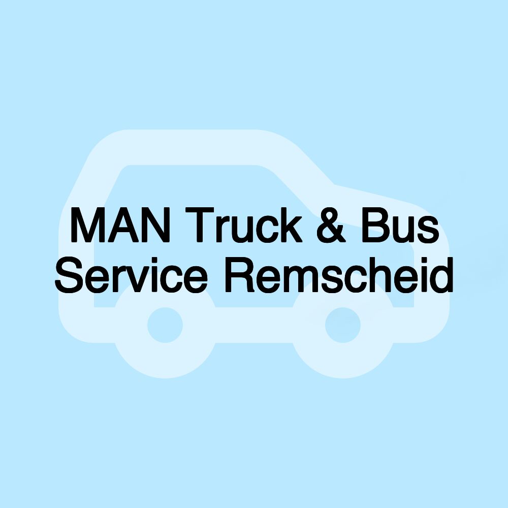 MAN Truck & Bus Service Remscheid