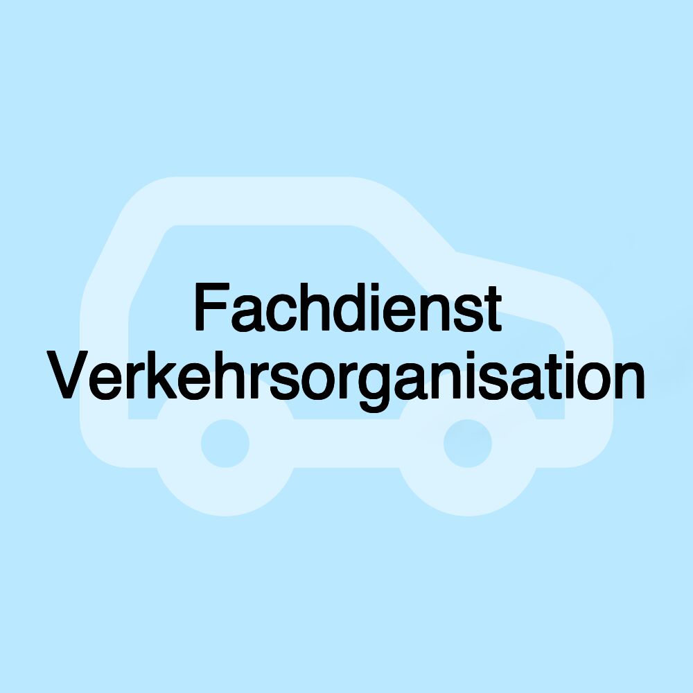 Fachdienst Verkehrsorganisation