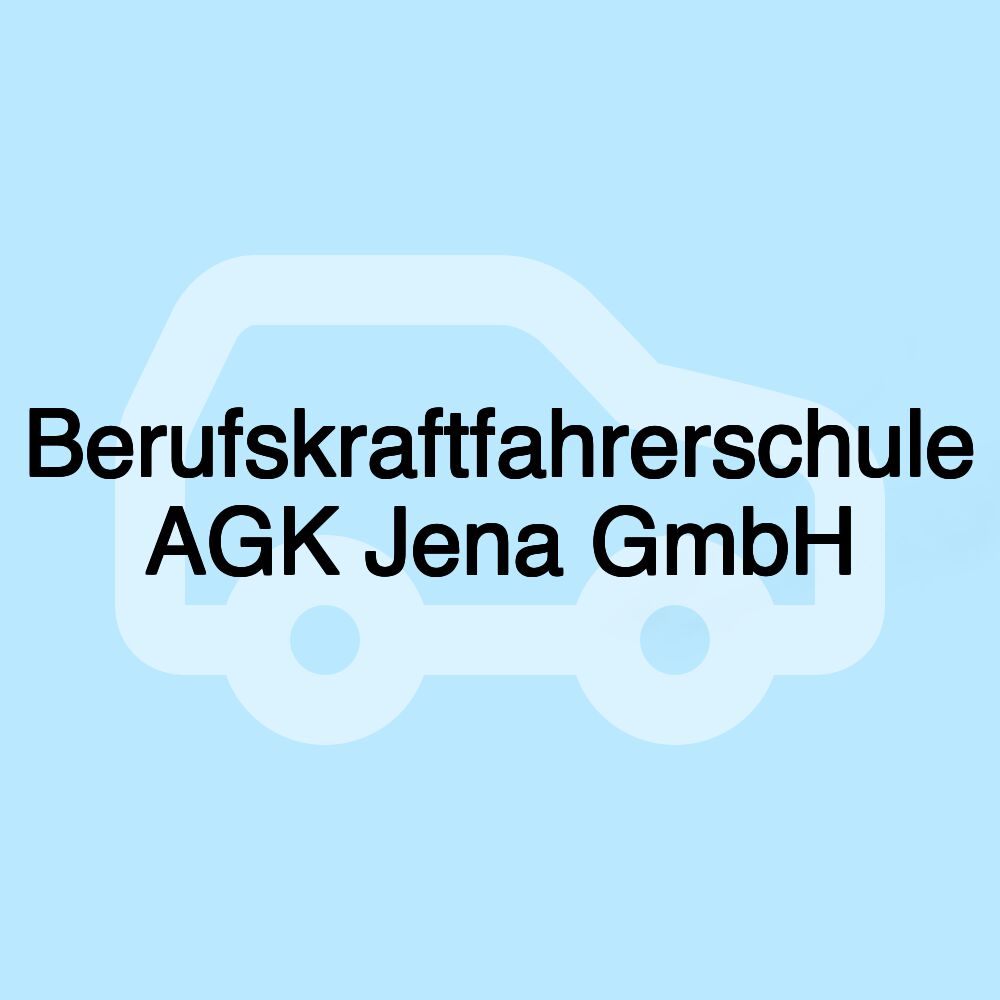 Berufskraftfahrerschule AGK Jena GmbH