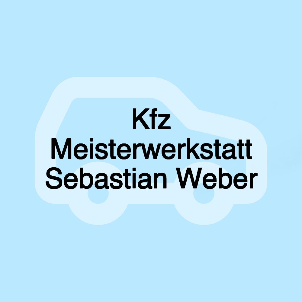 Kfz Meisterwerkstatt Sebastian Weber