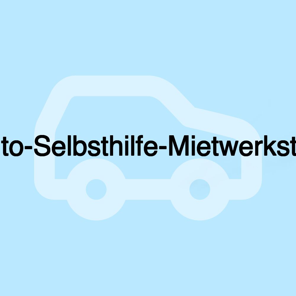 Auto-Selbsthilfe-Mietwerkstatt