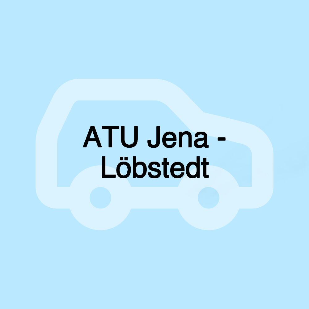 ATU Jena - Löbstedt