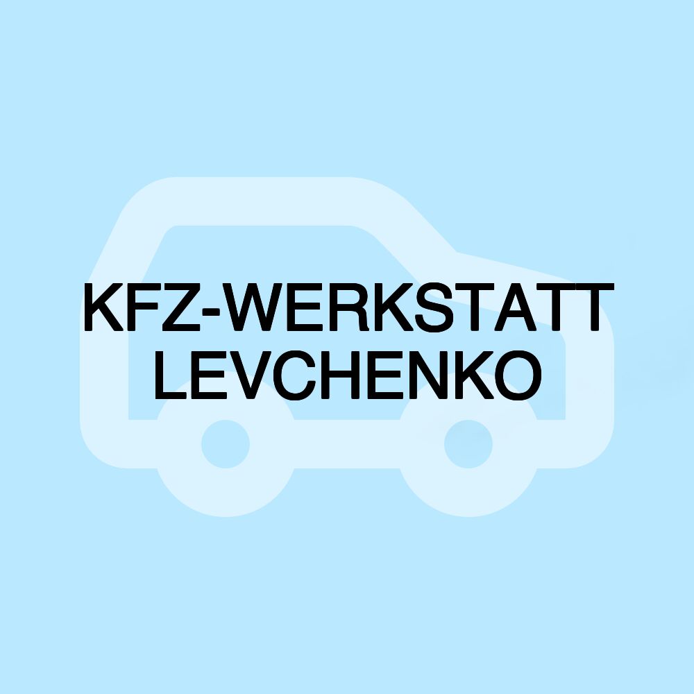 KFZ-WERKSTATT LEVCHENKO