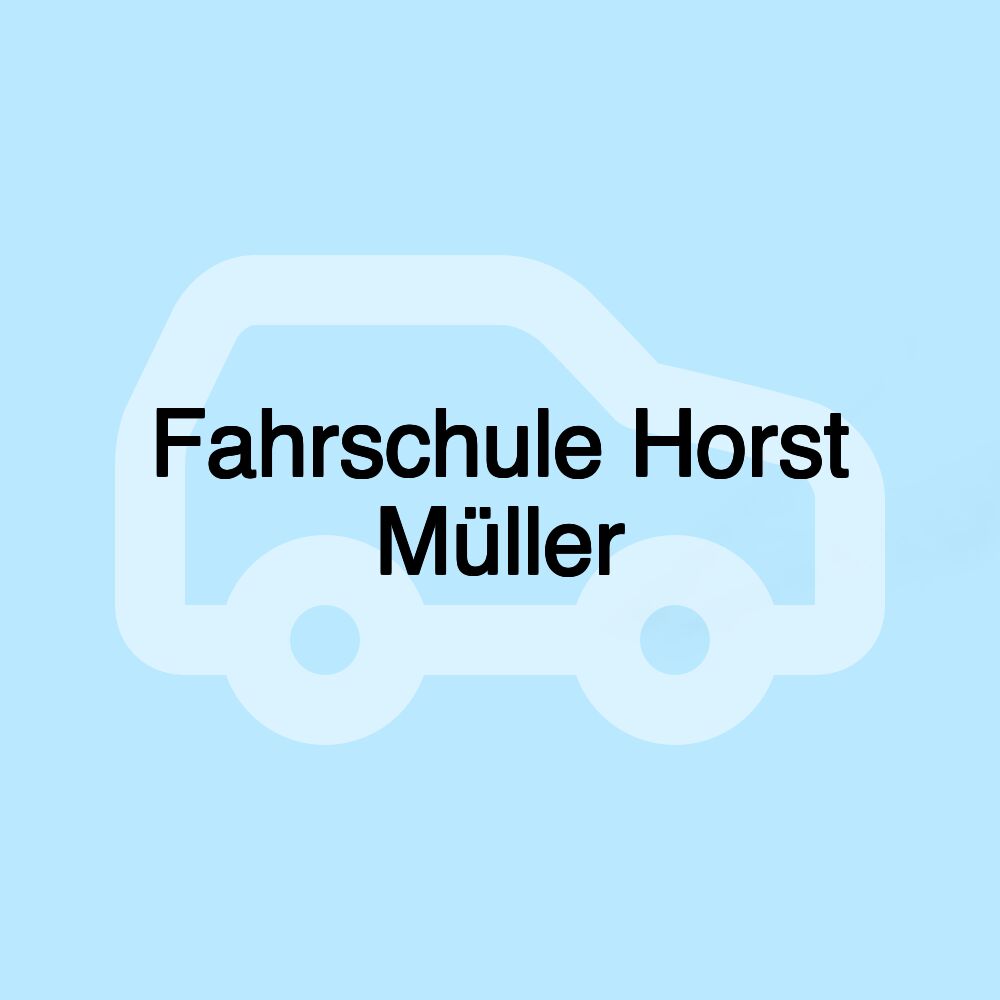 Fahrschule Horst Müller