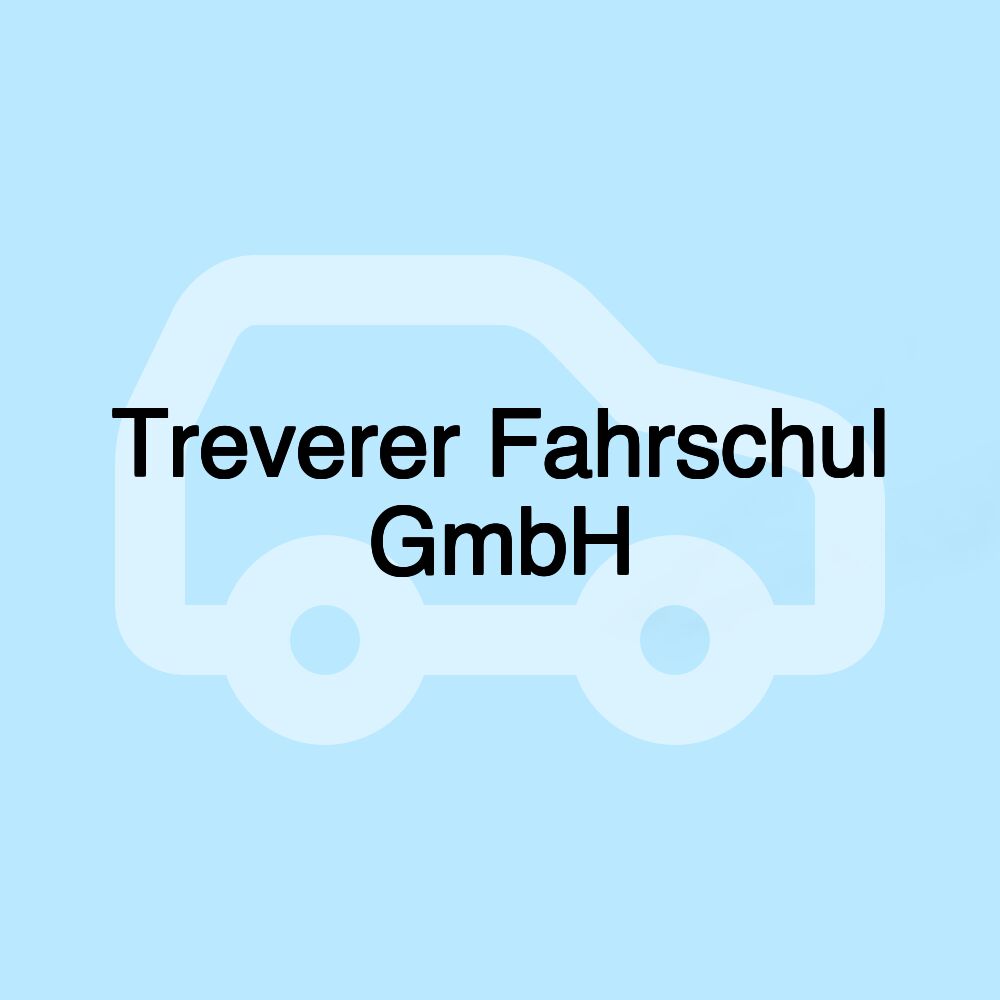 Treverer Fahrschul GmbH