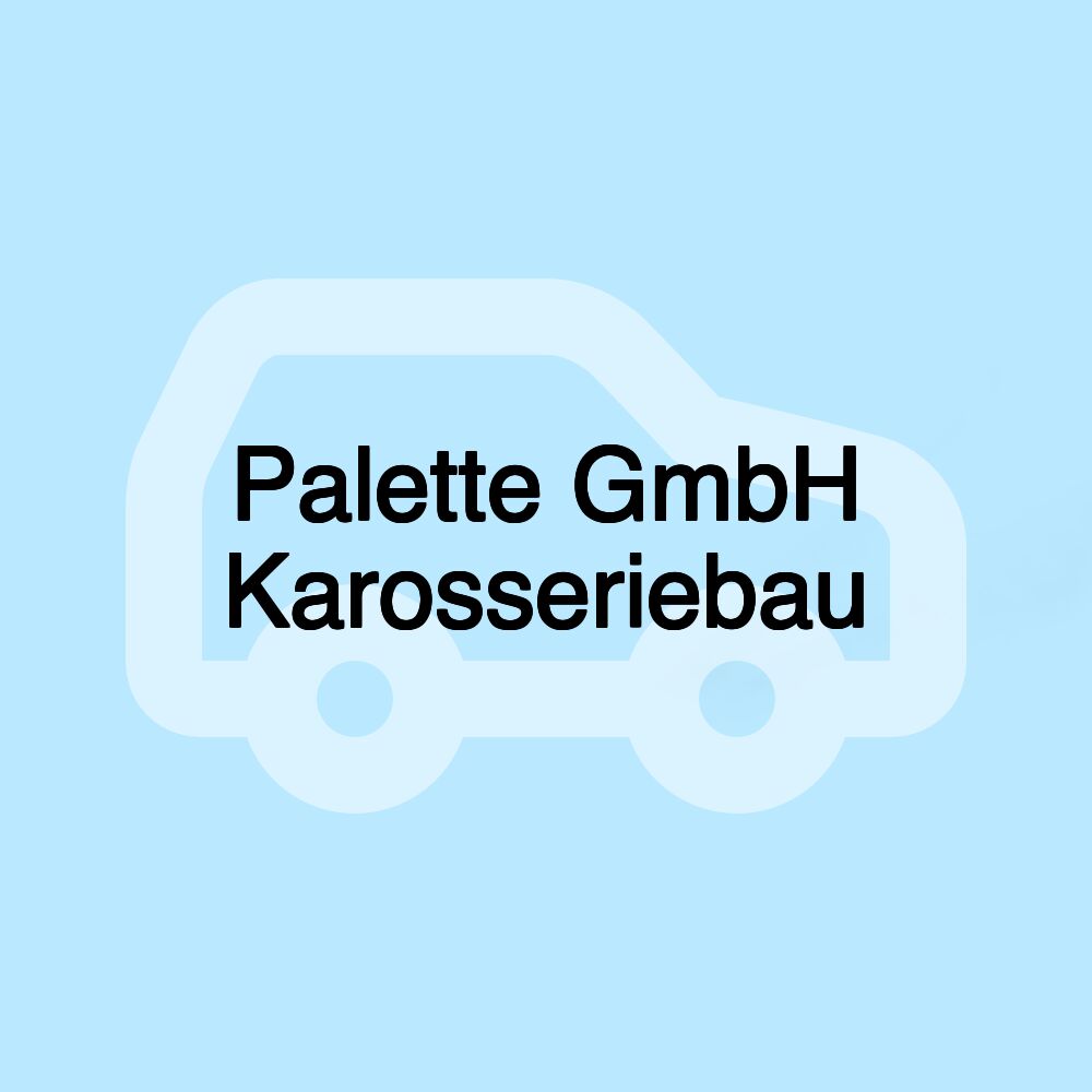 Palette GmbH Karosseriebau