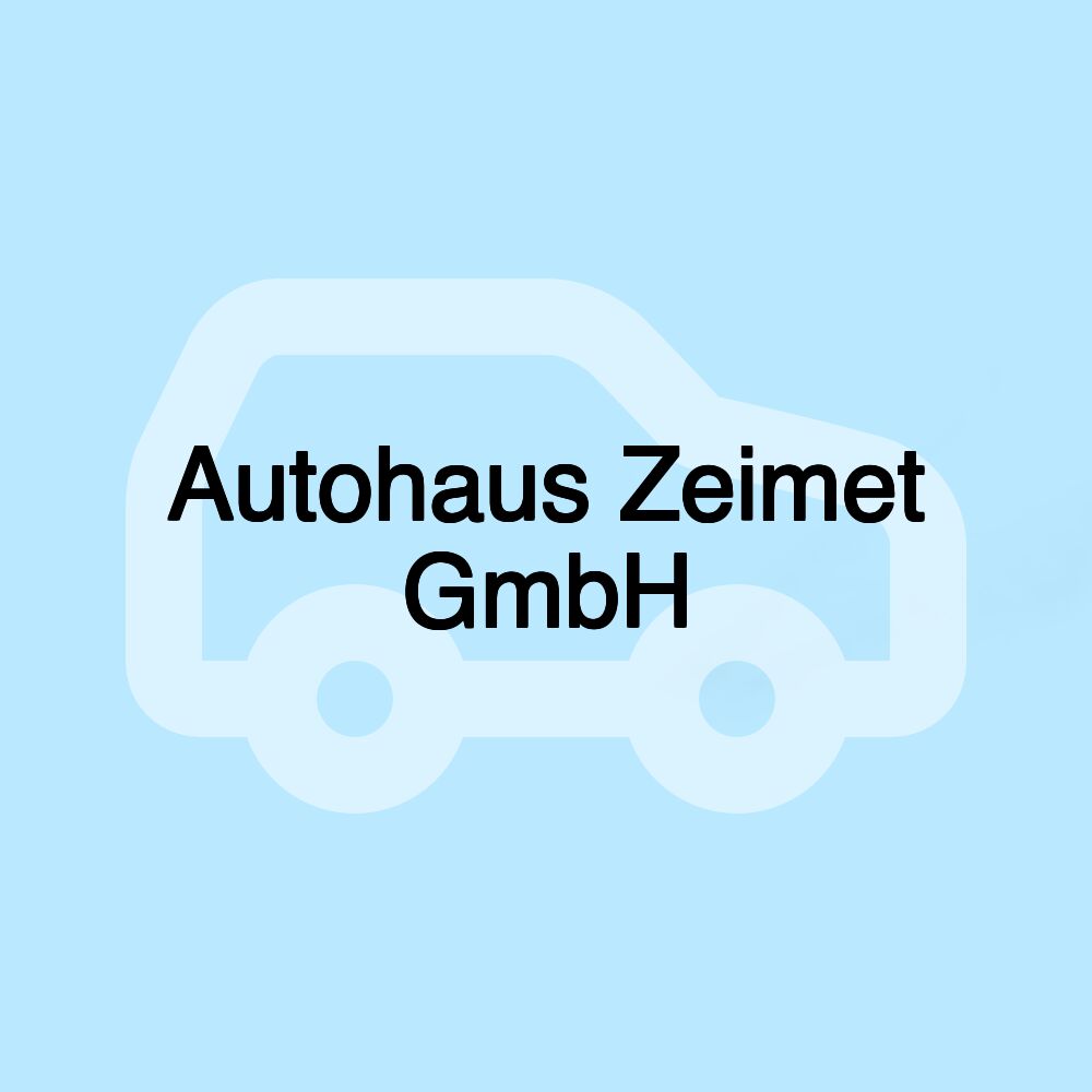 Autohaus Zeimet GmbH