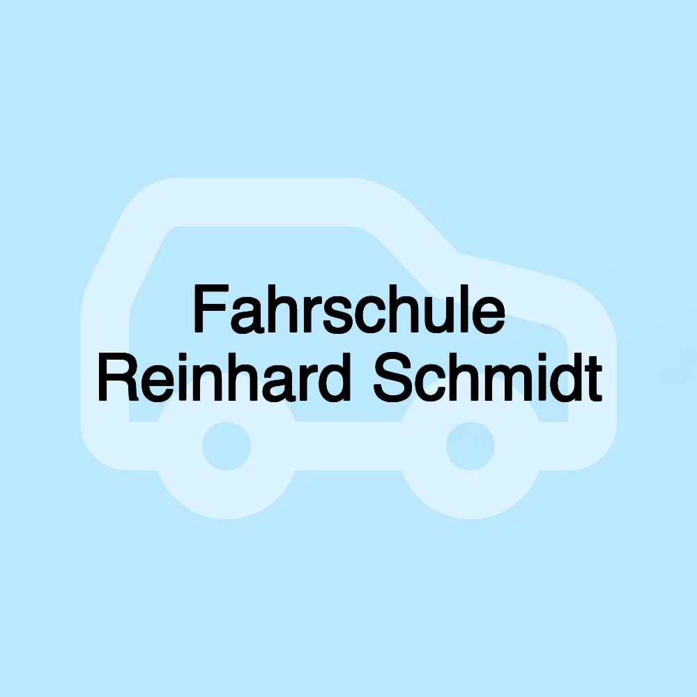 Fahrschule Reinhard Schmidt