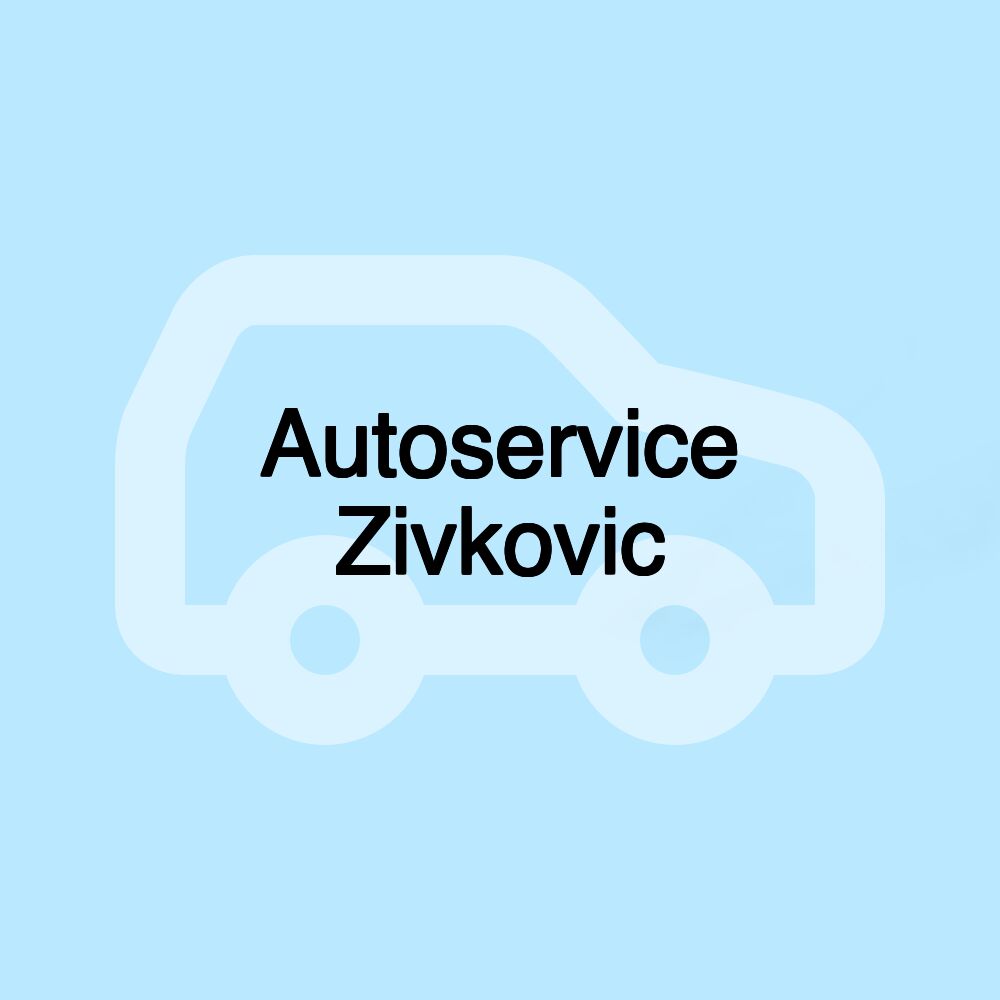 Autoservice Zivkovic