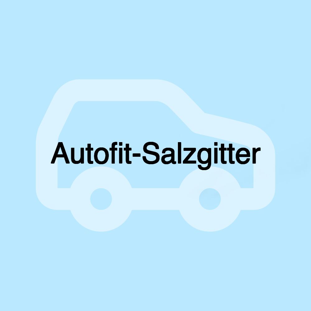 Autofit-Salzgitter