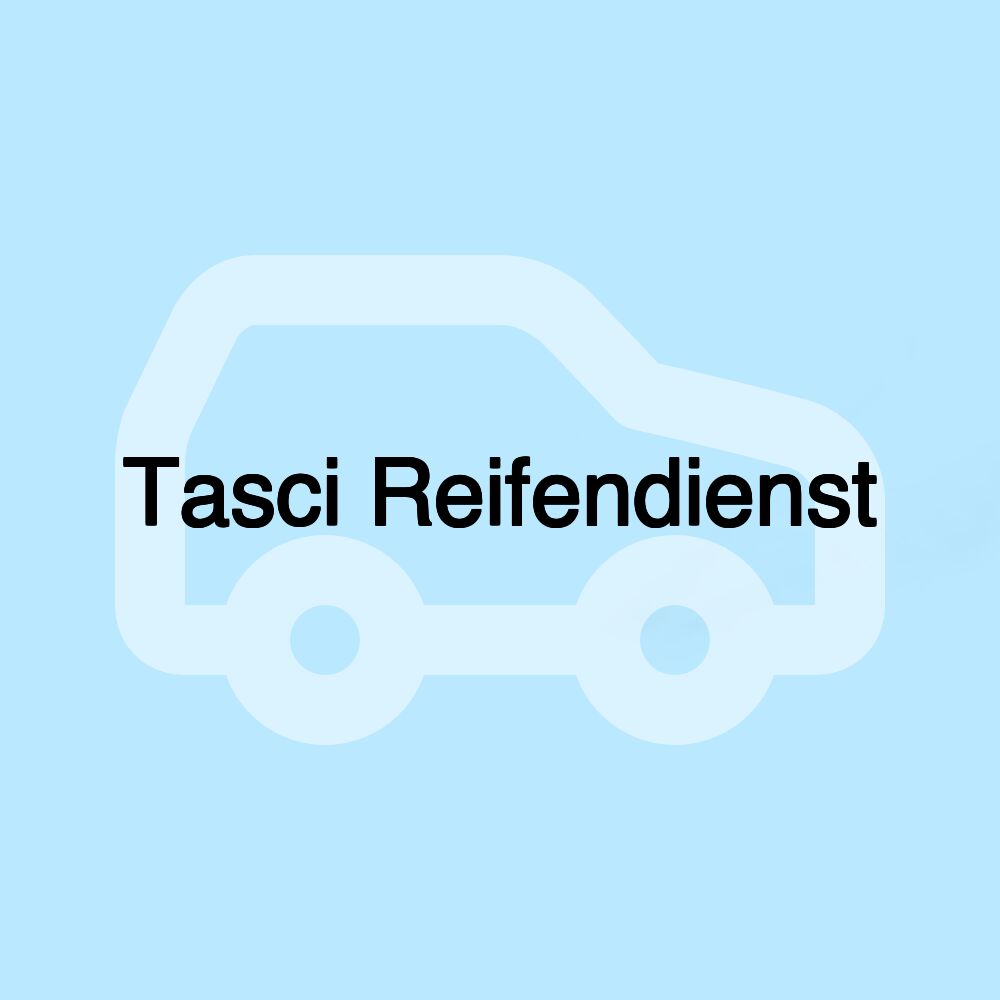 Tasci Reifendienst