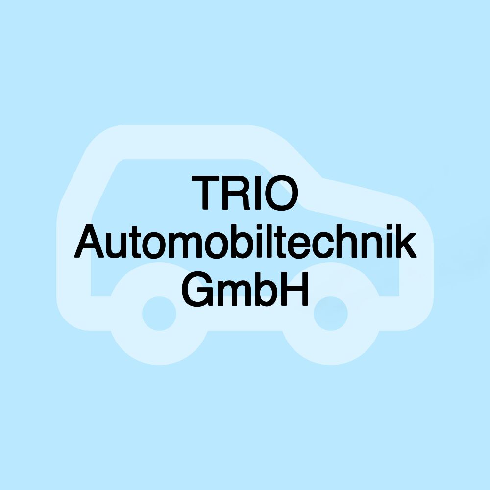 TRIO Automobiltechnik GmbH