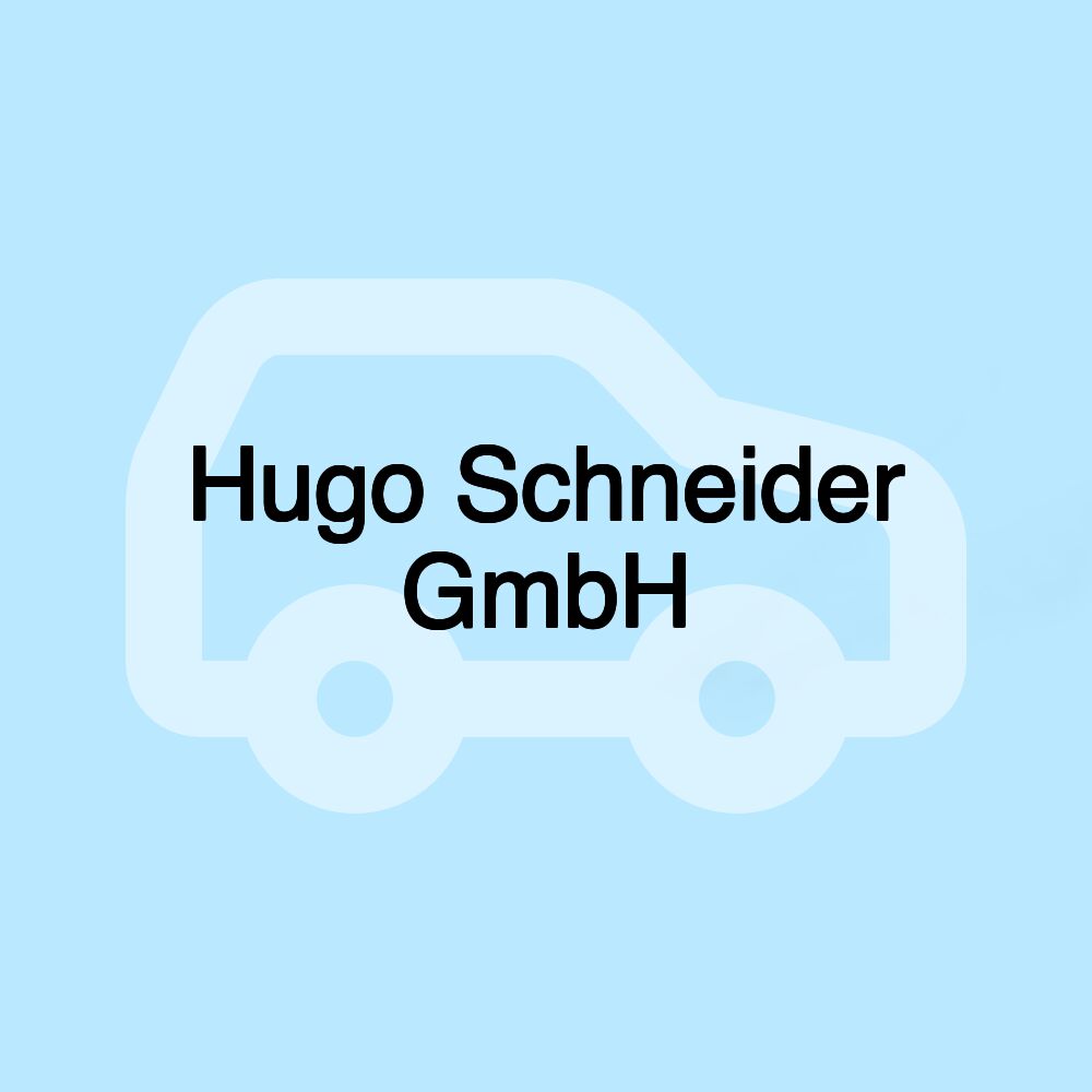 Hugo Schneider GmbH