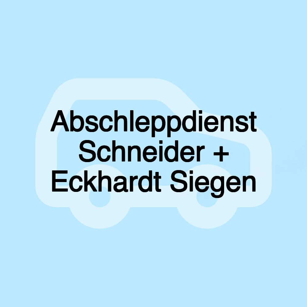 Abschleppdienst Schneider + Eckhardt Siegen