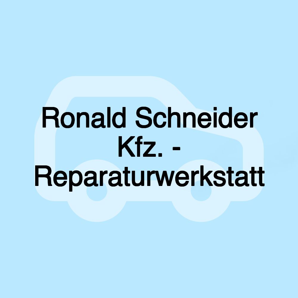 Ronald Schneider Kfz. - Reparaturwerkstatt