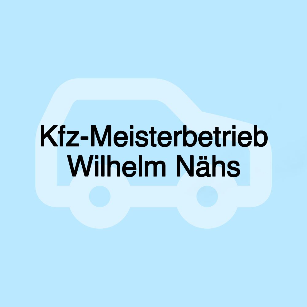 Kfz-Meisterbetrieb Wilhelm Nähs