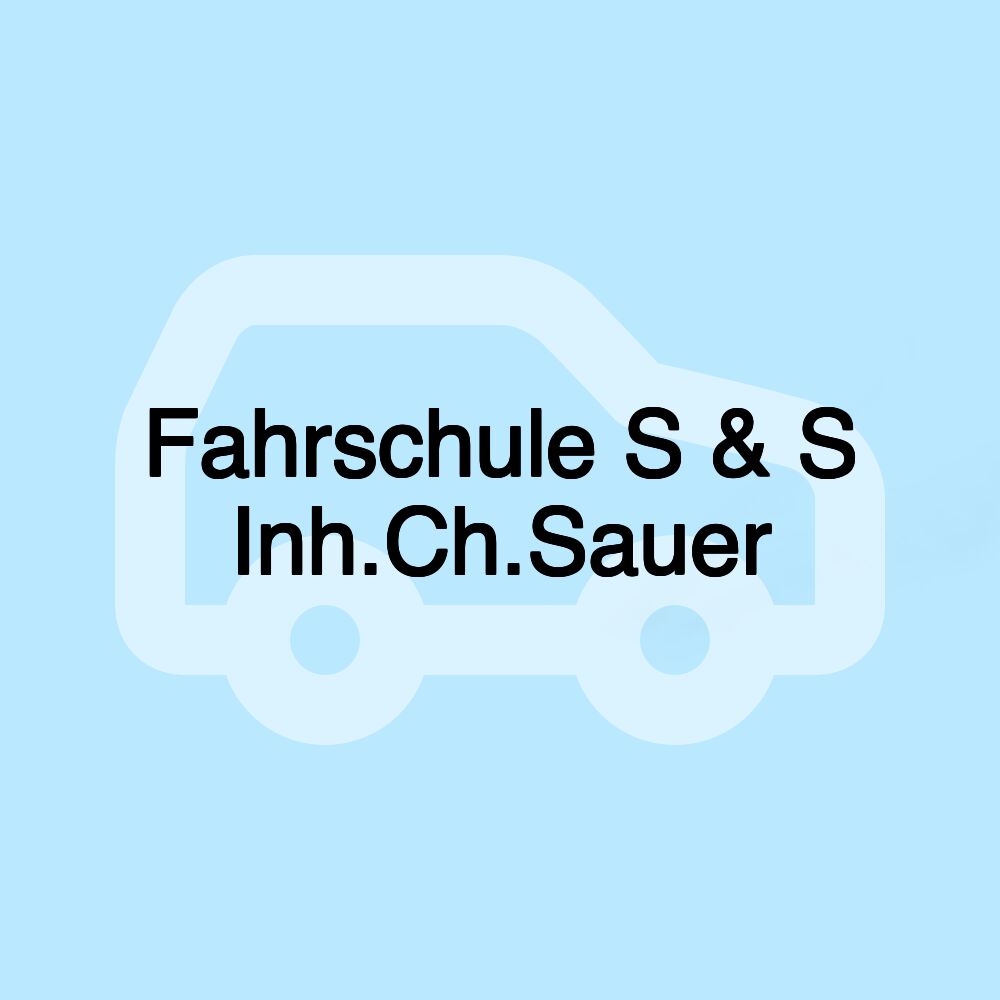 Fahrschule S & S Inh.Ch.Sauer