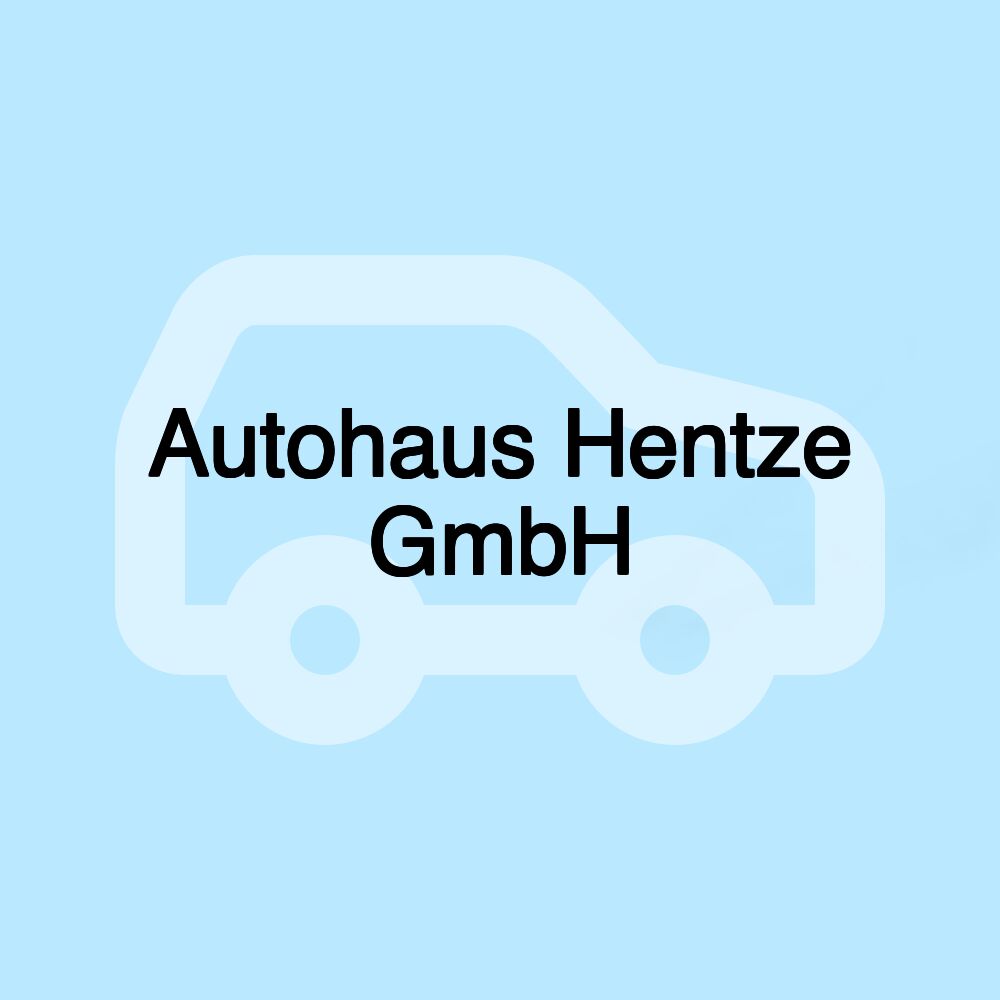 Autohaus Hentze GmbH