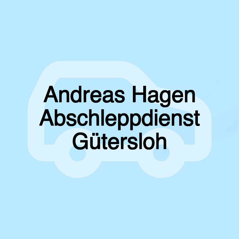 Andreas Hagen Abschleppdienst Gütersloh