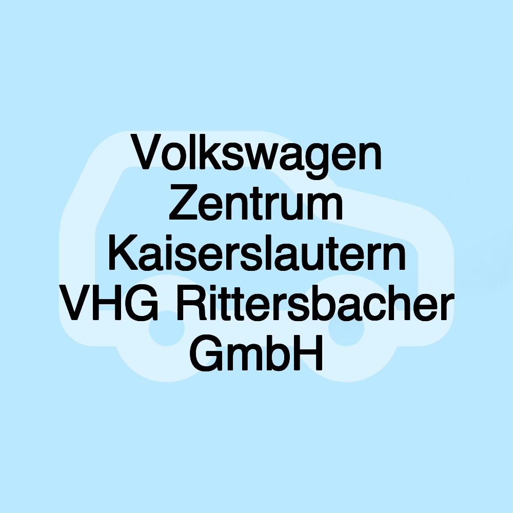 Volkswagen Zentrum Kaiserslautern VHG Rittersbacher GmbH