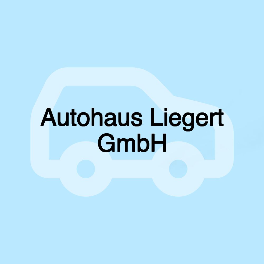 Autohaus Liegert GmbH